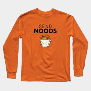 Send noods Long Sleeve T-Shirt